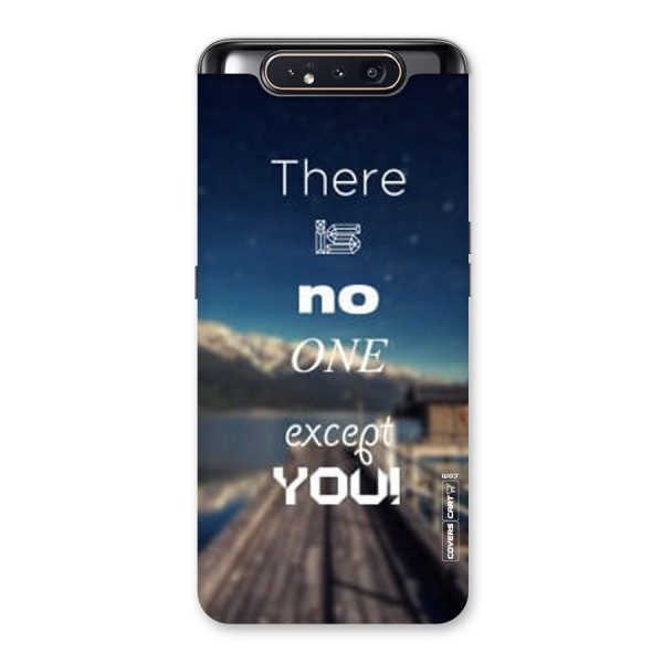 No One But You Back Case for Galaxy A80