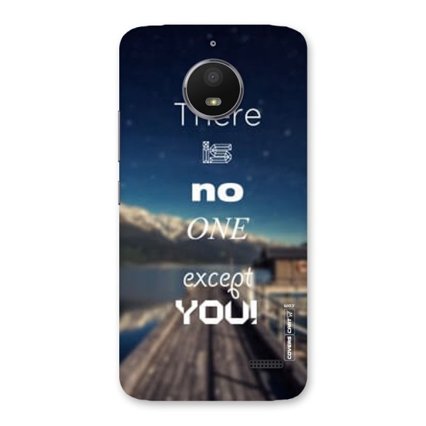 No One But You Back Case for Moto E4