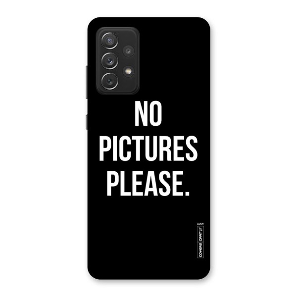 No Pictures Please Back Case for Galaxy A72