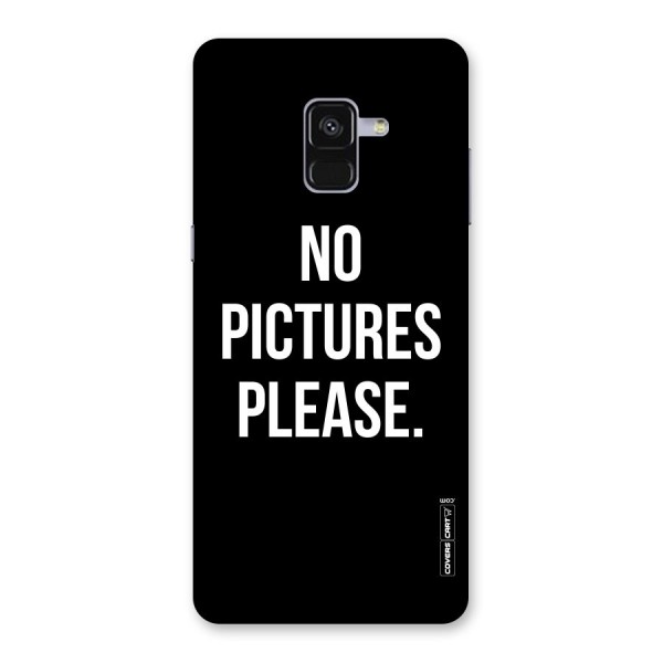 No Pictures Please Back Case for Galaxy A8 Plus