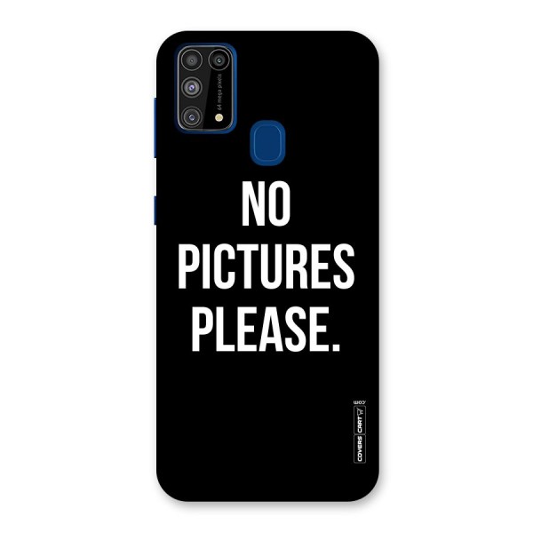 No Pictures Please Back Case for Galaxy F41