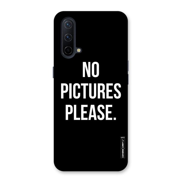 No Pictures Please Back Case for OnePlus Nord CE 5G