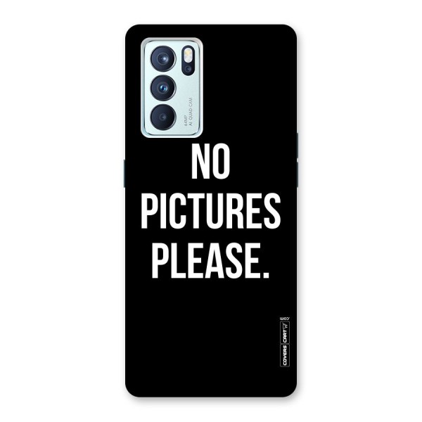 No Pictures Please Back Case for Oppo Reno6 Pro 5G