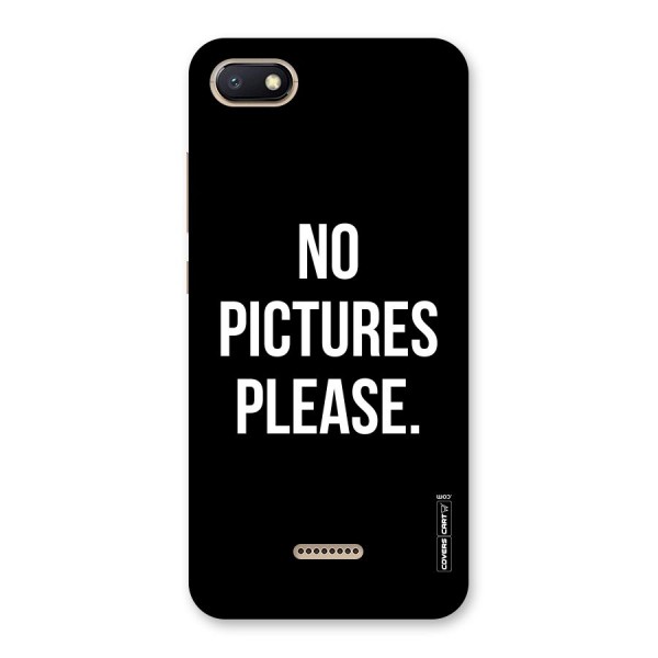 No Pictures Please Back Case for Redmi 6A