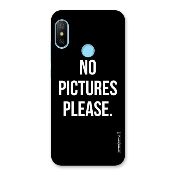 No Pictures Please Back Case for Redmi 6 Pro