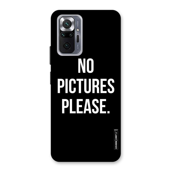 No Pictures Please Back Case for Redmi Note 10 Pro