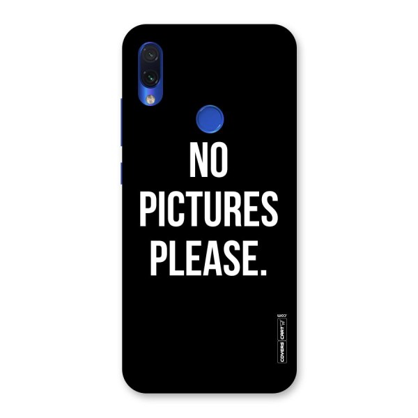 No Pictures Please Back Case for Redmi Note 7