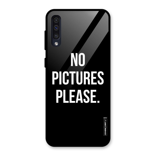 No Pictures Please Glass Back Case for Galaxy A50s