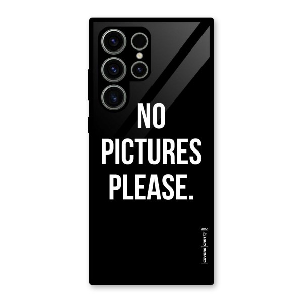 No Pictures Please Glass Back Case for Galaxy S23 Ultra