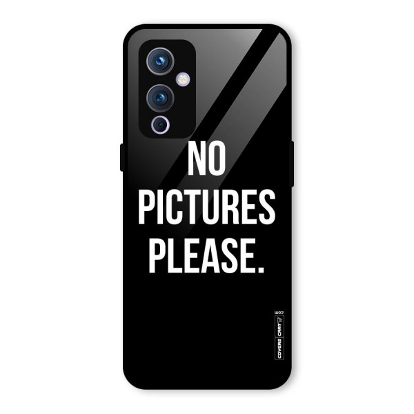 No Pictures Please Glass Back Case for OnePlus 9