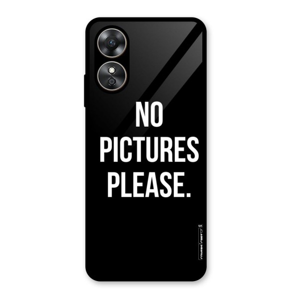 No Pictures Please Glass Back Case for Oppo A17