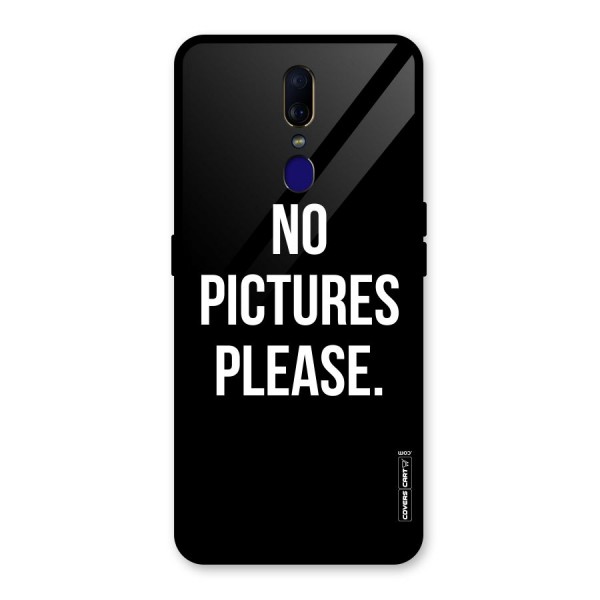 No Pictures Please Glass Back Case for Oppo F11