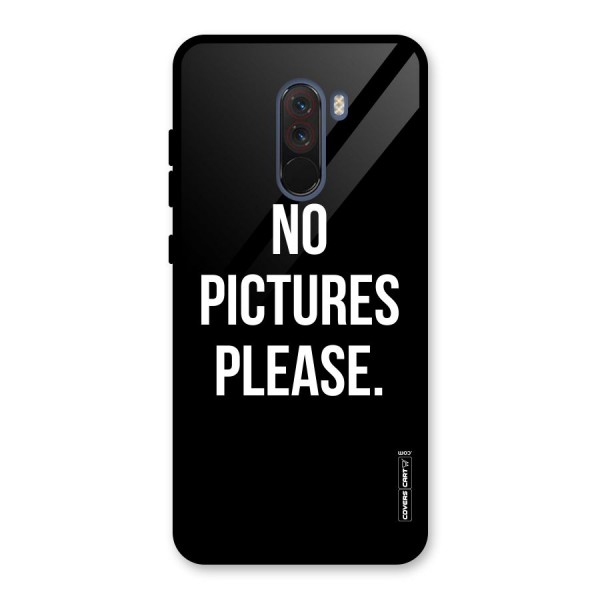 No Pictures Please Glass Back Case for Poco F1