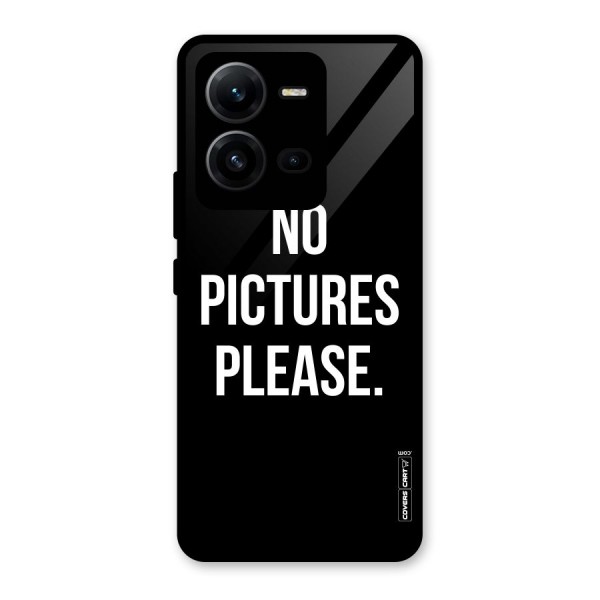 No Pictures Please Glass Back Case for Vivo V25