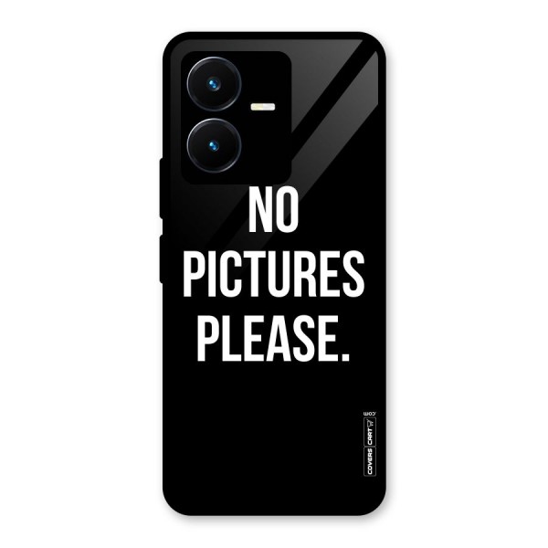 No Pictures Please Glass Back Case for Vivo Y22