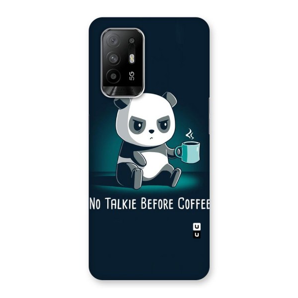 No Talkie Before Coffee Back Case for Oppo F19 Pro Plus 5G