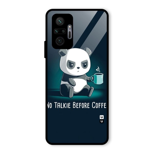 No Talkie Before Coffee Glass Back Case for Redmi Note 10 Pro