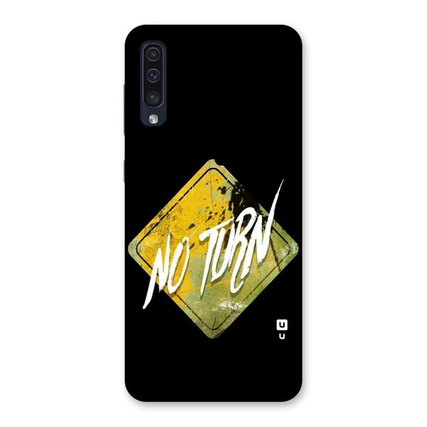 No Turn Back Case for Galaxy A50s