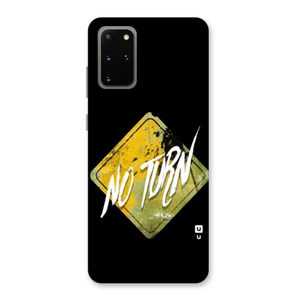 No Turn Back Case for Galaxy S20 Plus