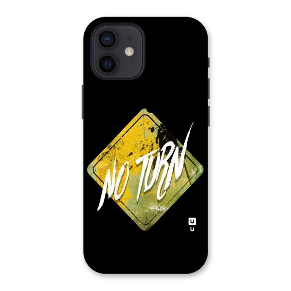 No Turn Back Case for iPhone 12