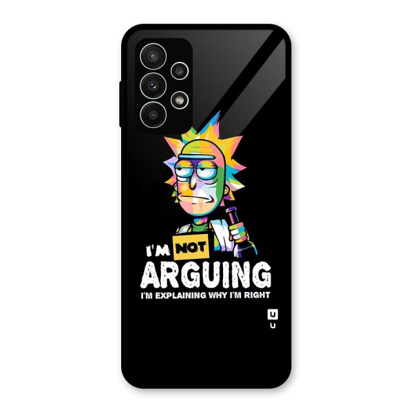 Not Arguing Explaining Glass Back Case for Galaxy A23