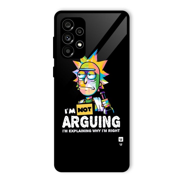 Not Arguing Explaining Glass Back Case for Galaxy A73 5G