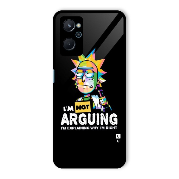 Not Arguing Explaining Glass Back Case for Realme 9i