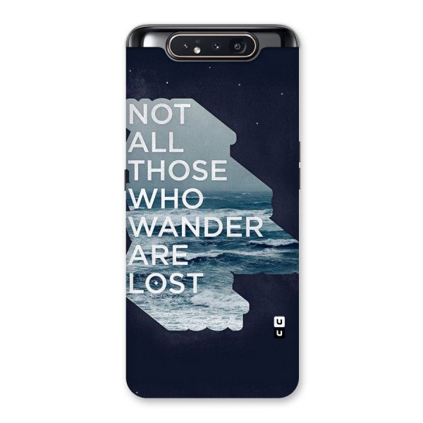 Not Lost Back Case for Galaxy A80