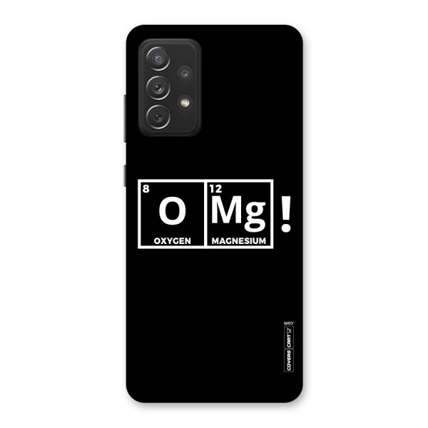 OMG Chemistry Pun Back Case for Galaxy A72