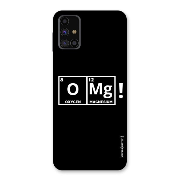 OMG Chemistry Pun Back Case for Galaxy M31s