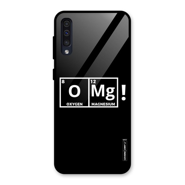 OMG Chemistry Pun Glass Back Case for Galaxy A50s