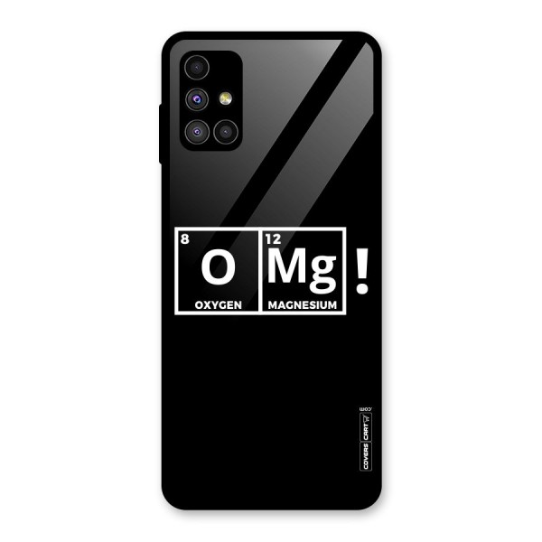 OMG Chemistry Pun Glass Back Case for Galaxy M51