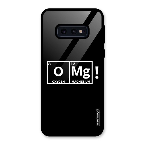 OMG Chemistry Pun Glass Back Case for Galaxy S10e