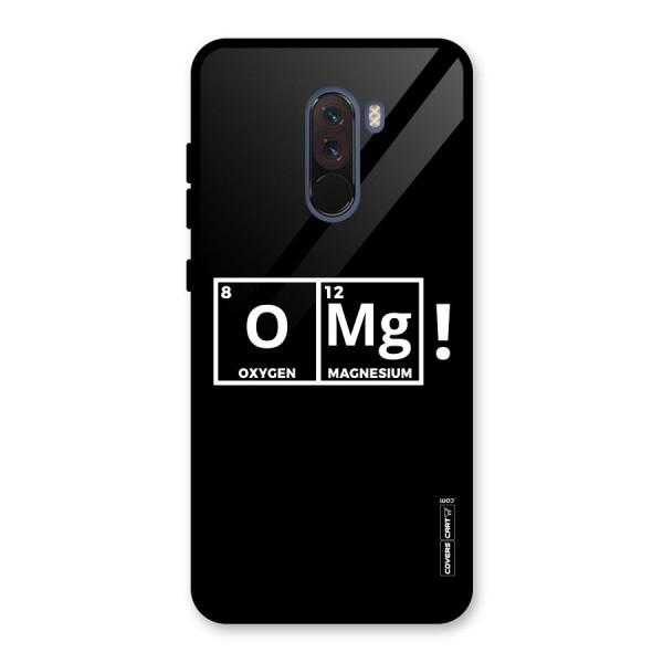 OMG Chemistry Pun Glass Back Case for Poco F1