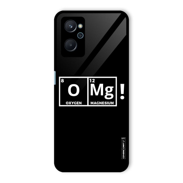 OMG Chemistry Pun Glass Back Case for Realme 9i