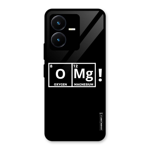 OMG Chemistry Pun Glass Back Case for Vivo Y22