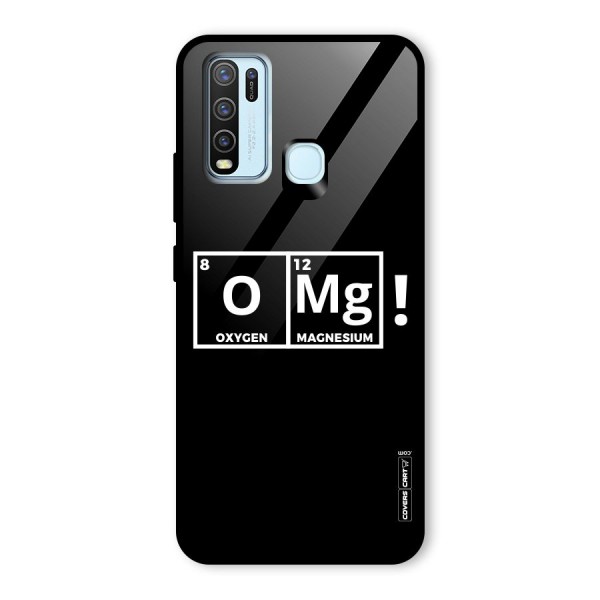 OMG Chemistry Pun Glass Back Case for Vivo Y30