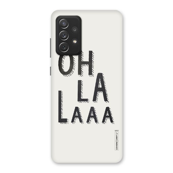 Oh La La Back Case for Galaxy A72