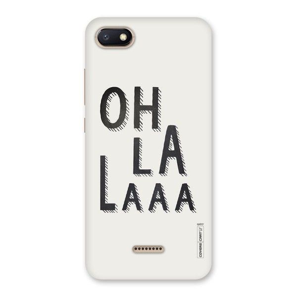 Oh La La Back Case for Redmi 6A