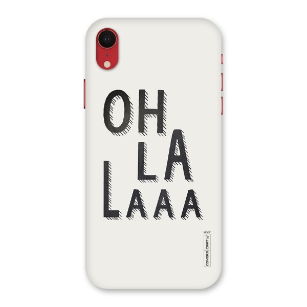 Oh La La Back Case for iPhone XR