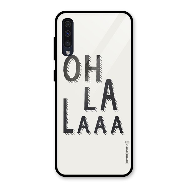 Oh La La Glass Back Case for Galaxy A50s