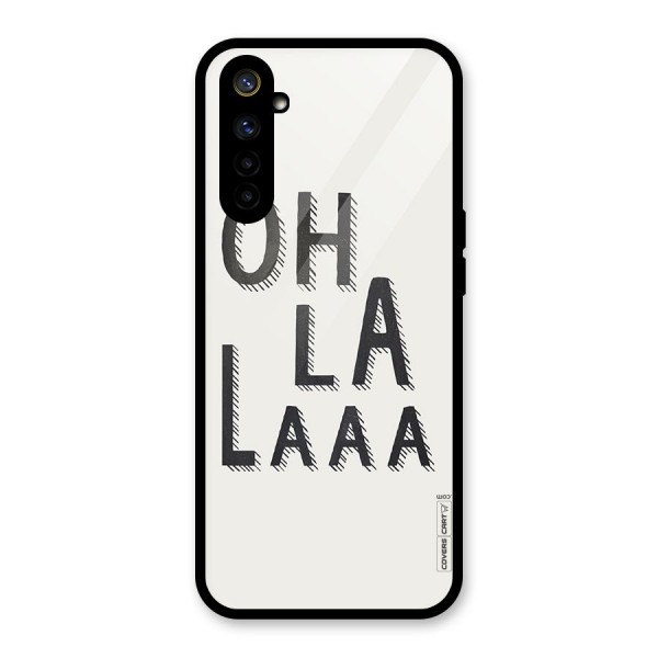 Oh La La Glass Back Case for Realme 6