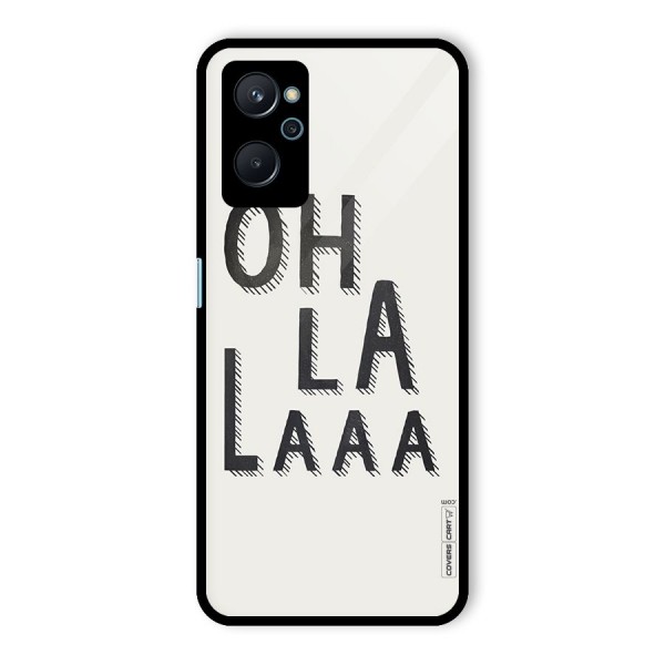 Oh La La Glass Back Case for Realme 9i