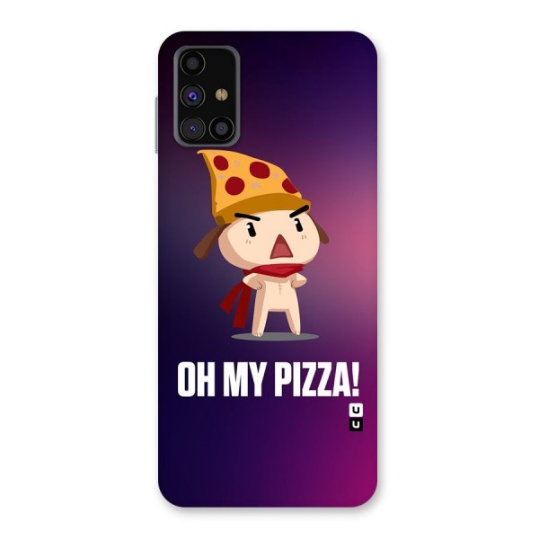 Oh My Pizza Back Case for Galaxy M31s