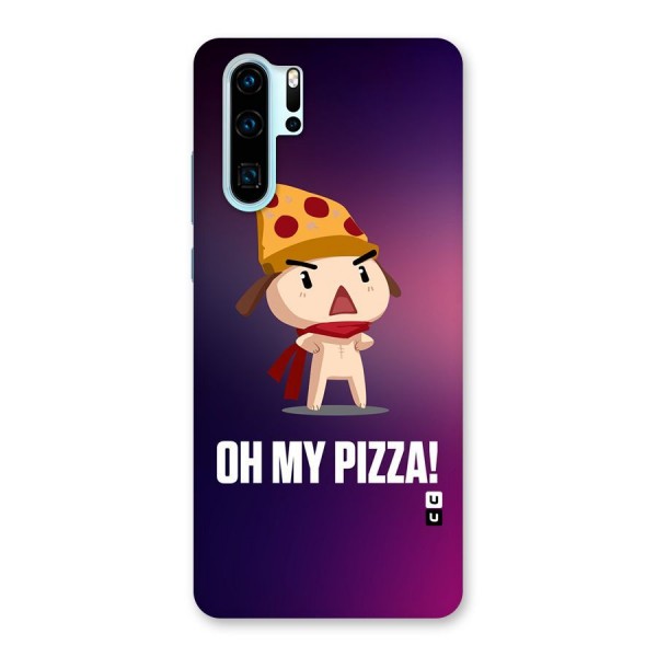 Oh My Pizza Back Case for Huawei P30 Pro