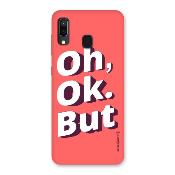 Oh Ok But Back Case for Galaxy A20