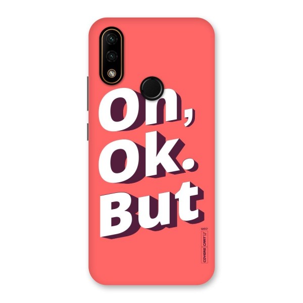 Oh Ok But Back Case for Lenovo A6 Note