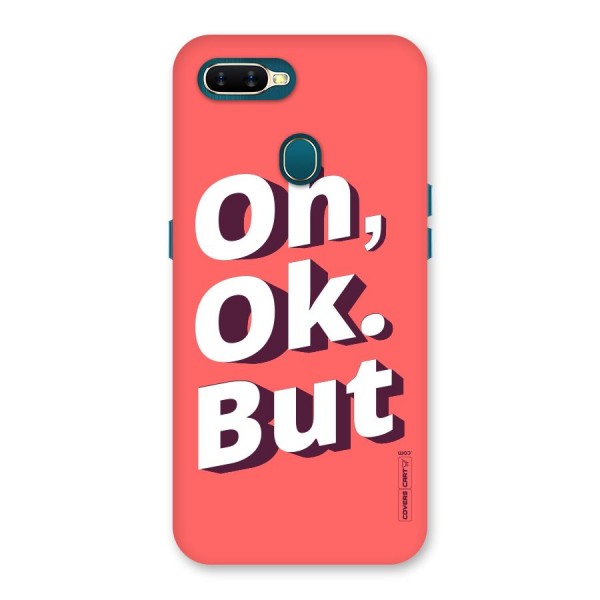 Oh Ok But Back Case for Oppo A12