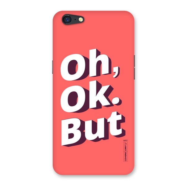 Oh Ok But Back Case for Oppo A71