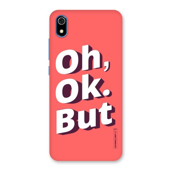 Oh Ok But Back Case for Redmi 7A